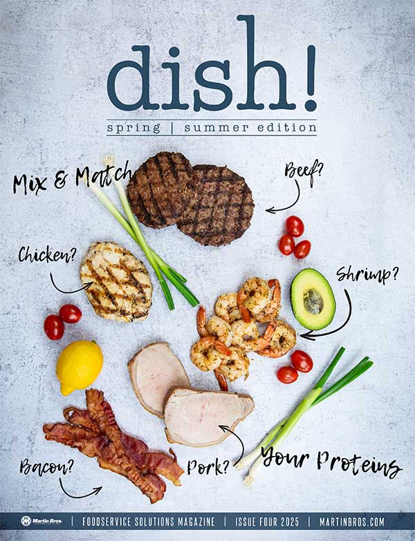 Dish! Foodservice Solutions by Martin Bros. magazine